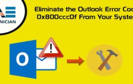 How to Eliminate the Outlook Error Code 0x800ccc0f From Your System?