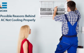 A Comprehensive Checklist Of The Possible Reasons Behind AC Not Cooling Properly