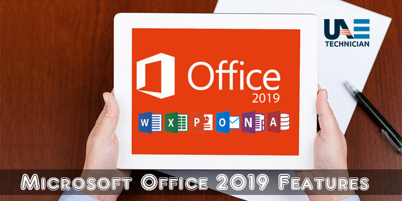 Microsoft Office 2019 features