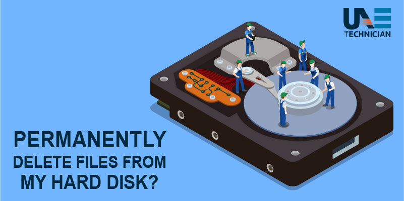 How do I Permanently Delete Files from My Hard Disk? Stepwise Measures to Follow