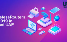 Top 7 Wireless Routers of 2019 in Dubai UAE