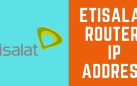 How to Use Etisalat Router IP Address?