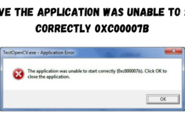 Resolve the Application was Unable to Start Correctly 0xc00007b With 10 Hacks