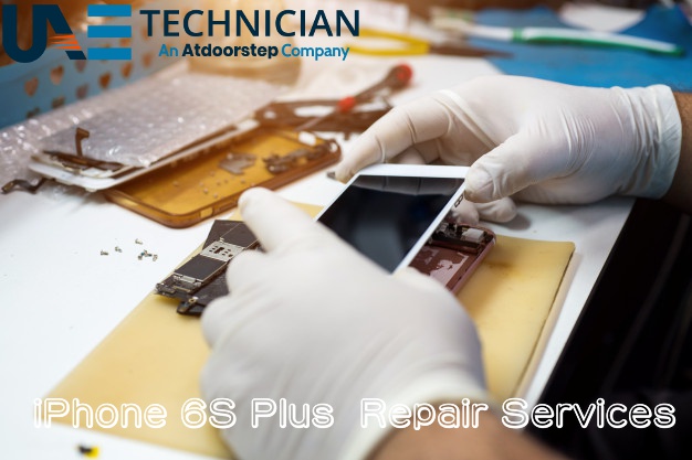 iPhone 6s Plus Repair Services Dubai, Abu Dhabi, Sharjah