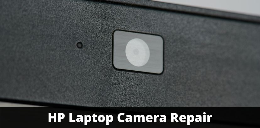 HP Laptop Camera Repair